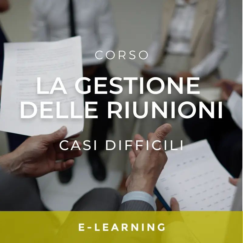 Corso e-learning_La Gestione delle Riunioni – Casi difficili