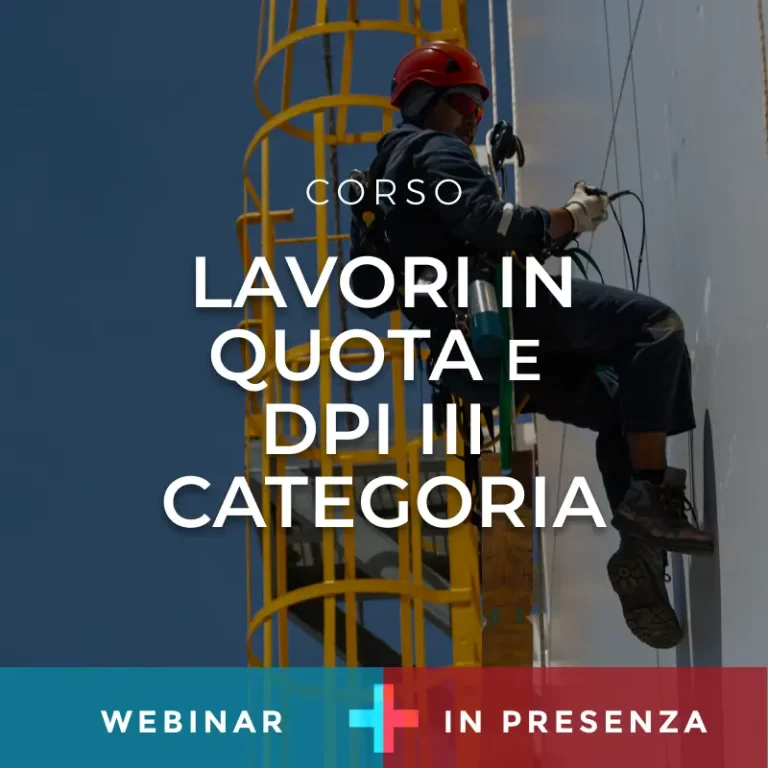 Corso lavori in quota e DPI III categoria